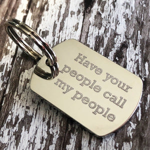 have your people call my people dog tag