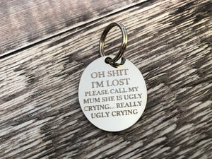oh shit im lost oval dog tag